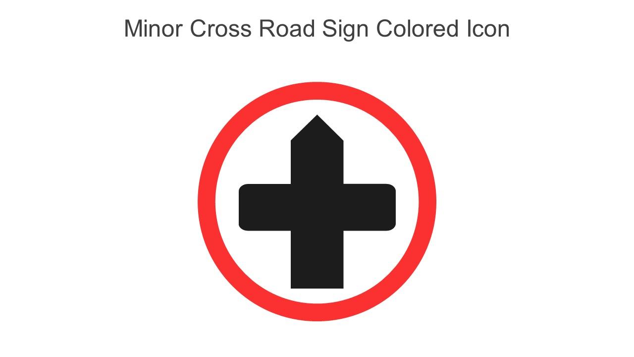 Minor Cross Road Sign Colored Icon In Powerpoint Pptx Png And Editable Eps Format