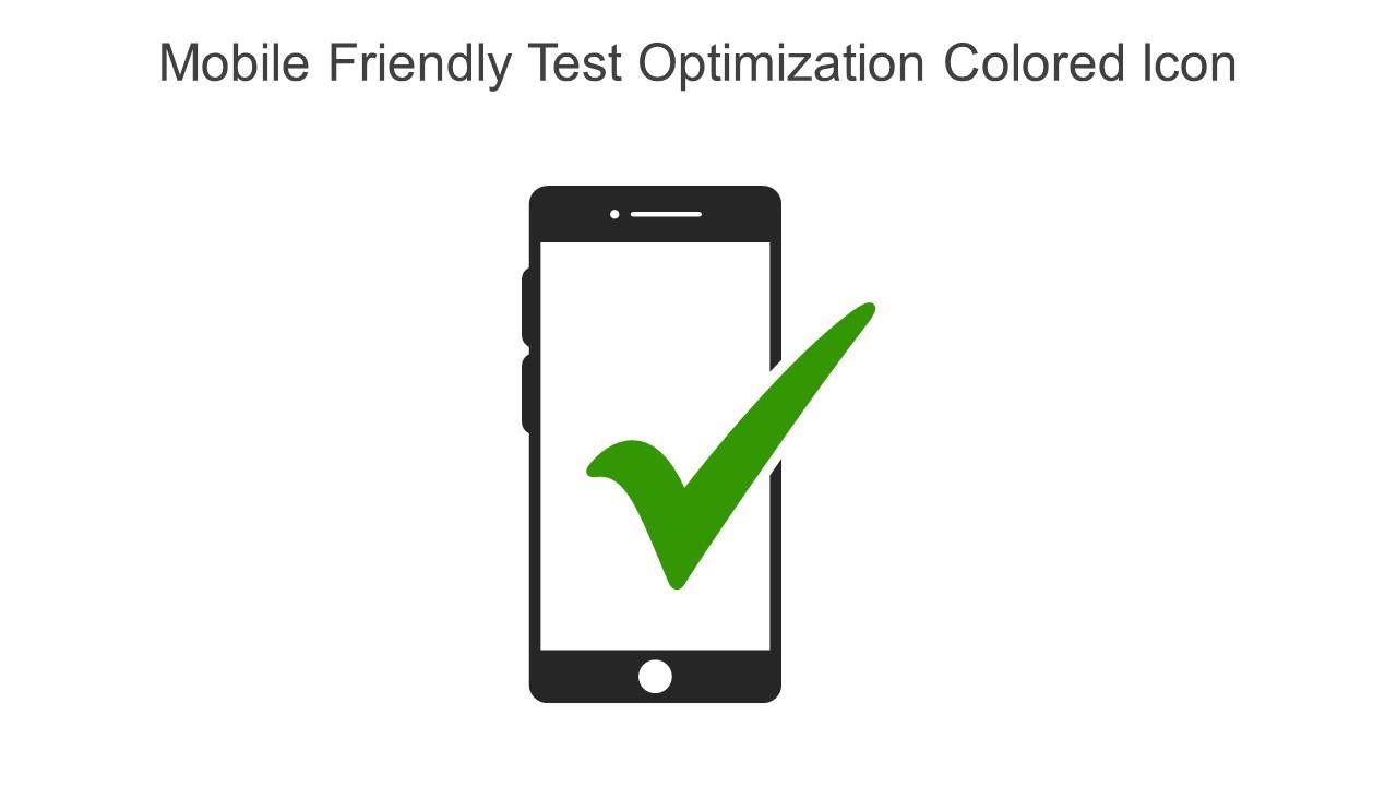 Mobile Friendly Test Optimization Colored Icon In Powerpoint Pptx Png And Editable Eps Format