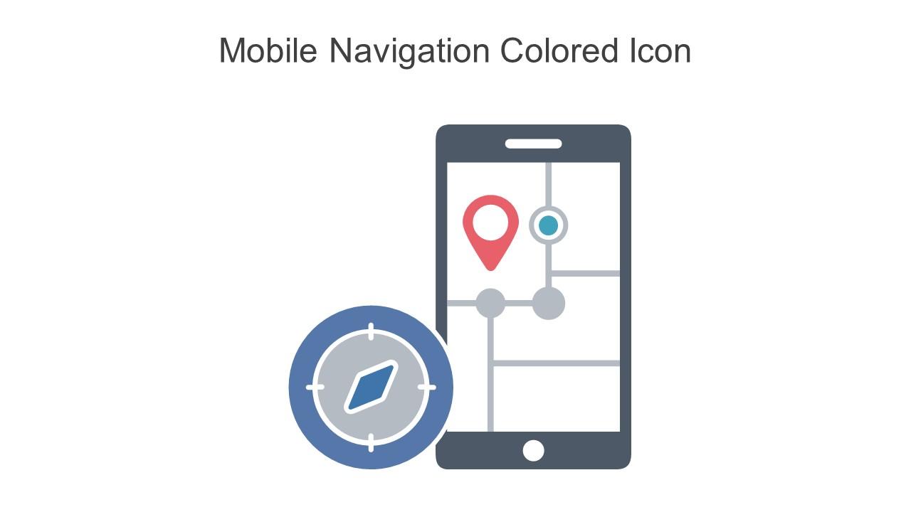 Mobile Navigation Colored Icon In Powerpoint Pptx Png And Editable Eps Format Slide01