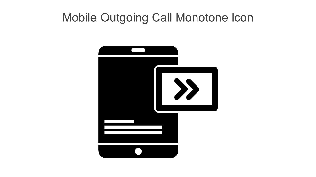 Mobile Outgoing Call Monotone Icon In Powerpoint Pptx Png And Editable Eps Format Slide01