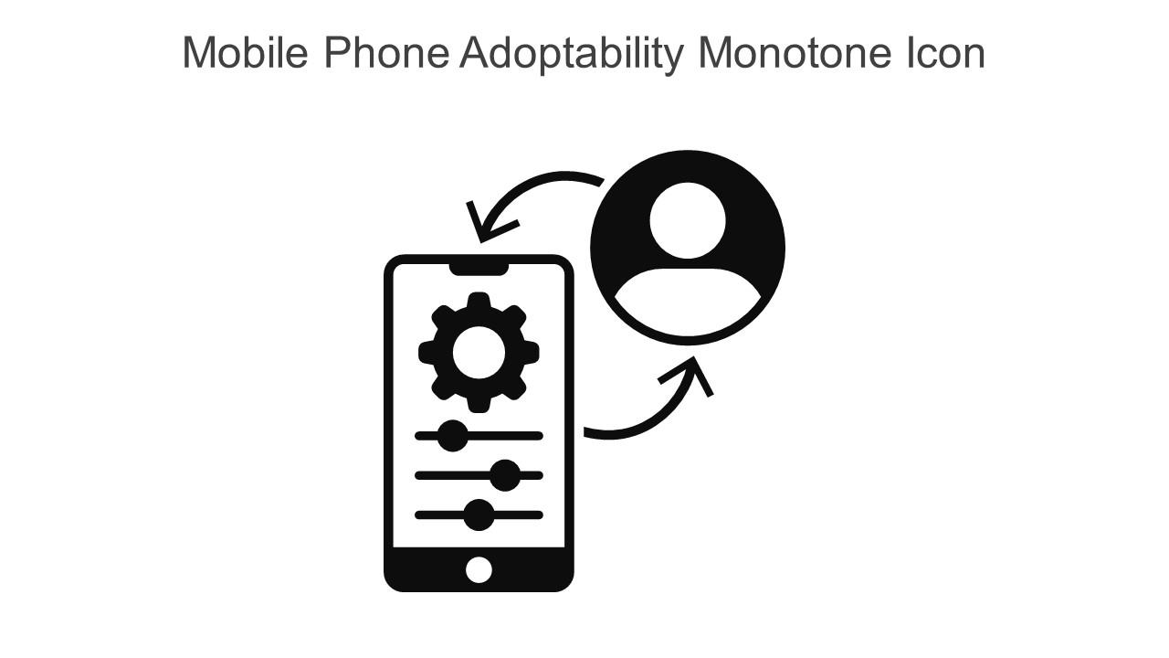 Mobile Phone Adoptability Monotone Icon In Powerpoint Pptx Png And Editable Eps Format Slide01