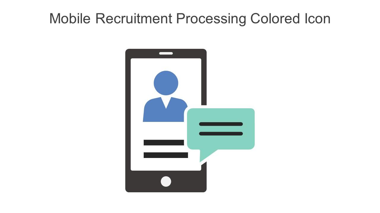 Mobile Recruitment Processing Colored Icon In Powerpoint Pptx Png And Editable Eps Format Slide01