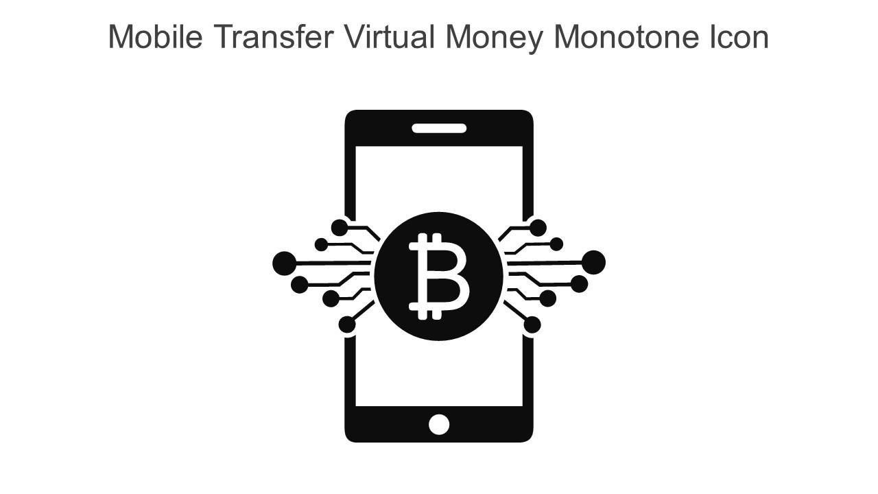 Mobile Transfer Virtual Money Monotone Icon In Powerpoint Pptx Png And Editable Eps Format Slide01