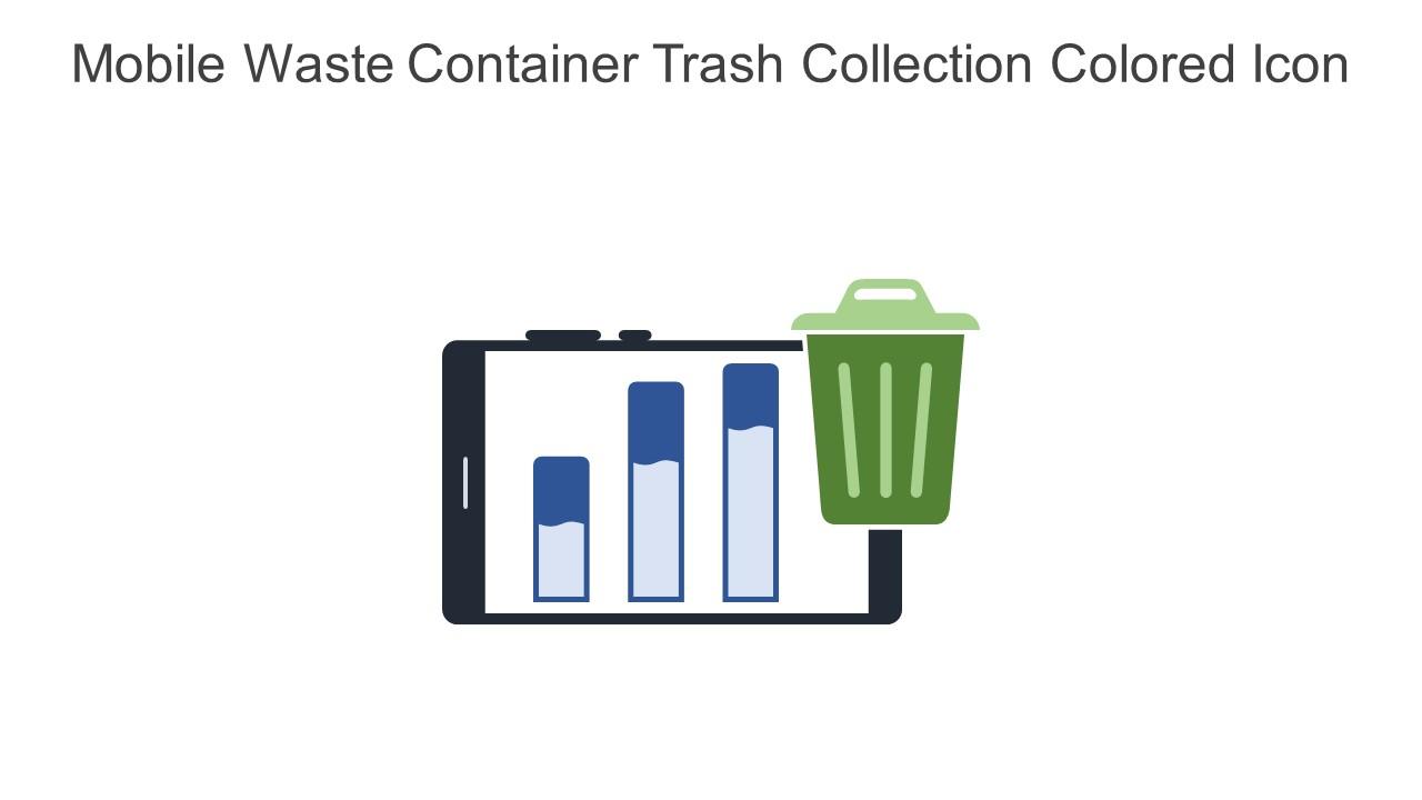 Mobile Waste Container Trash Collection Colored Icon In Powerpoint Pptx Png And Editable Eps Format