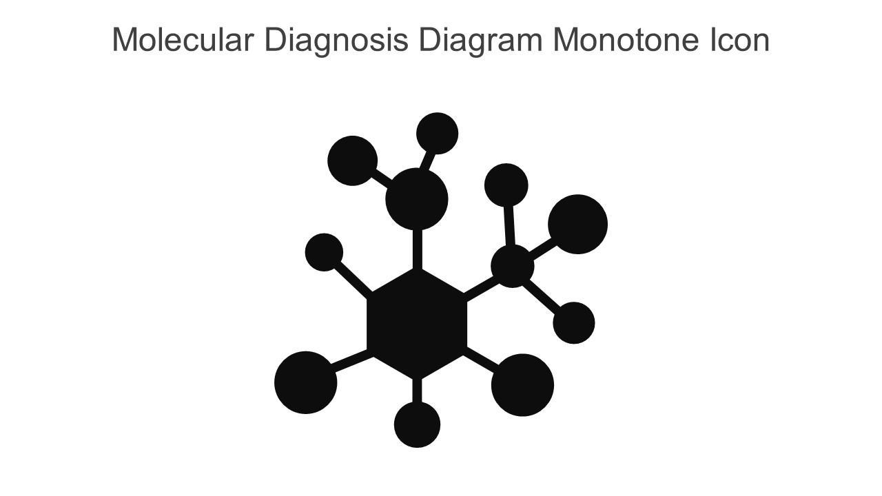 Molecular Diagnosis Diagram Monotone Icon In Powerpoint Pptx Png And Editable Eps Format Slide01