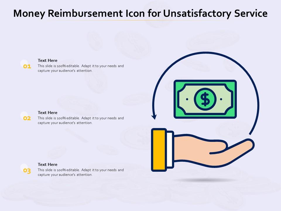 Money reimbursement icon for unsatisfactory service Slide01