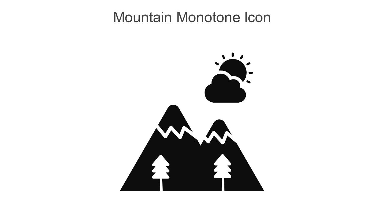 Mountain Monotone Icon In Powerpoint Pptx Png And Editable Eps Format Slide01