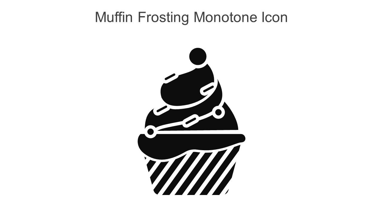 Muffin Frosting Monotone Icon In Powerpoint Pptx Png And Editable Eps Format Slide01