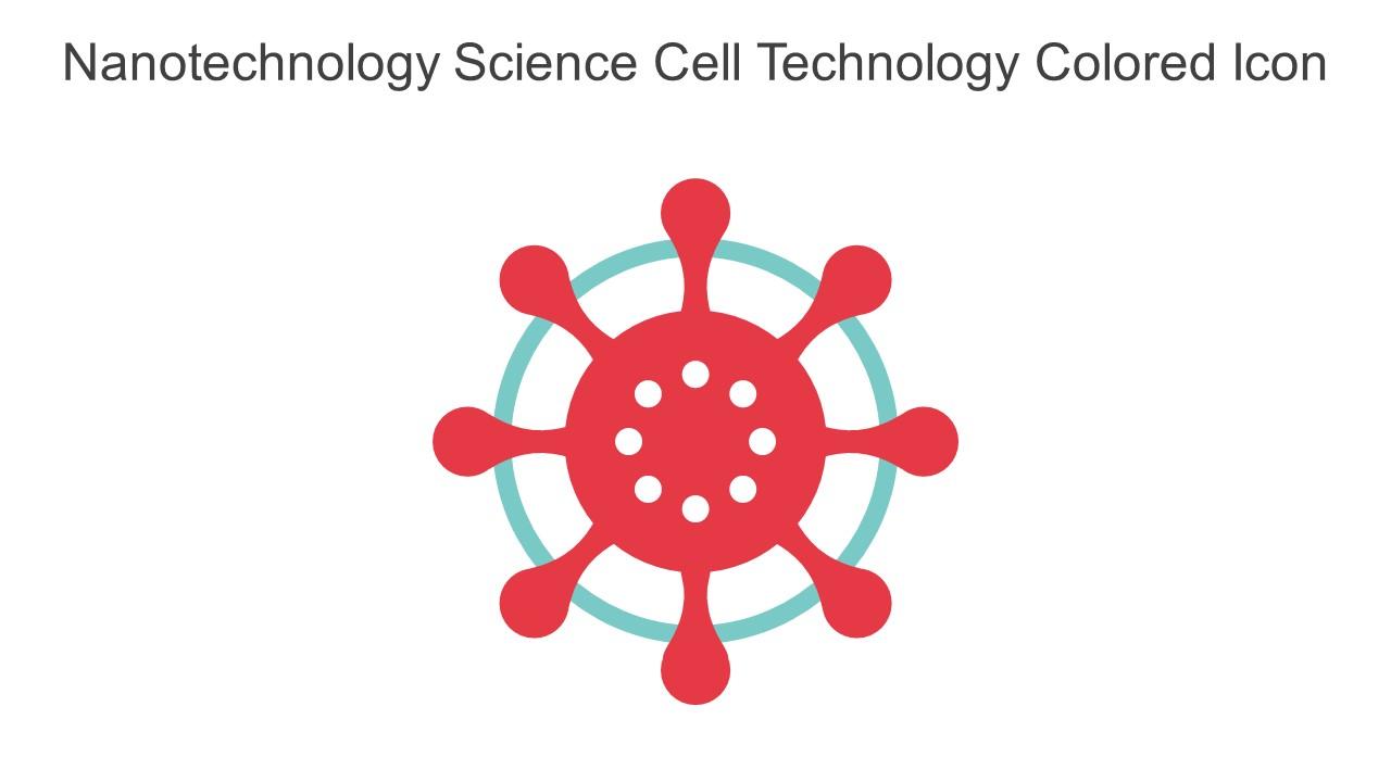 Nanotechnology Science Cell Technology Colored Icon In Powerpoint Pptx Png And Editable Eps Format