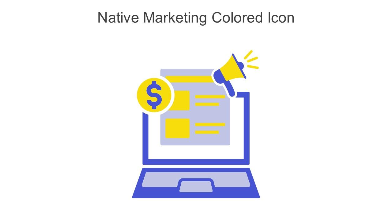 Native Marketing Colored Icon In Powerpoint Pptx Png And Editable Eps Format Slide01