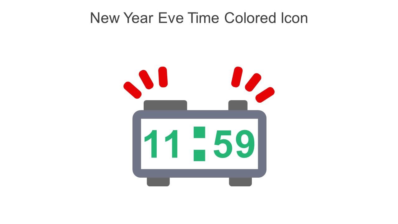 New Year Eve Time Colored Icon In Powerpoint Pptx Png And Editable Eps Format Slide01