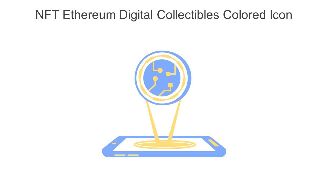 NFT Ethereum Digital Collectibles Colored Icon In Powerpoint Pptx Png And Editable Eps Format