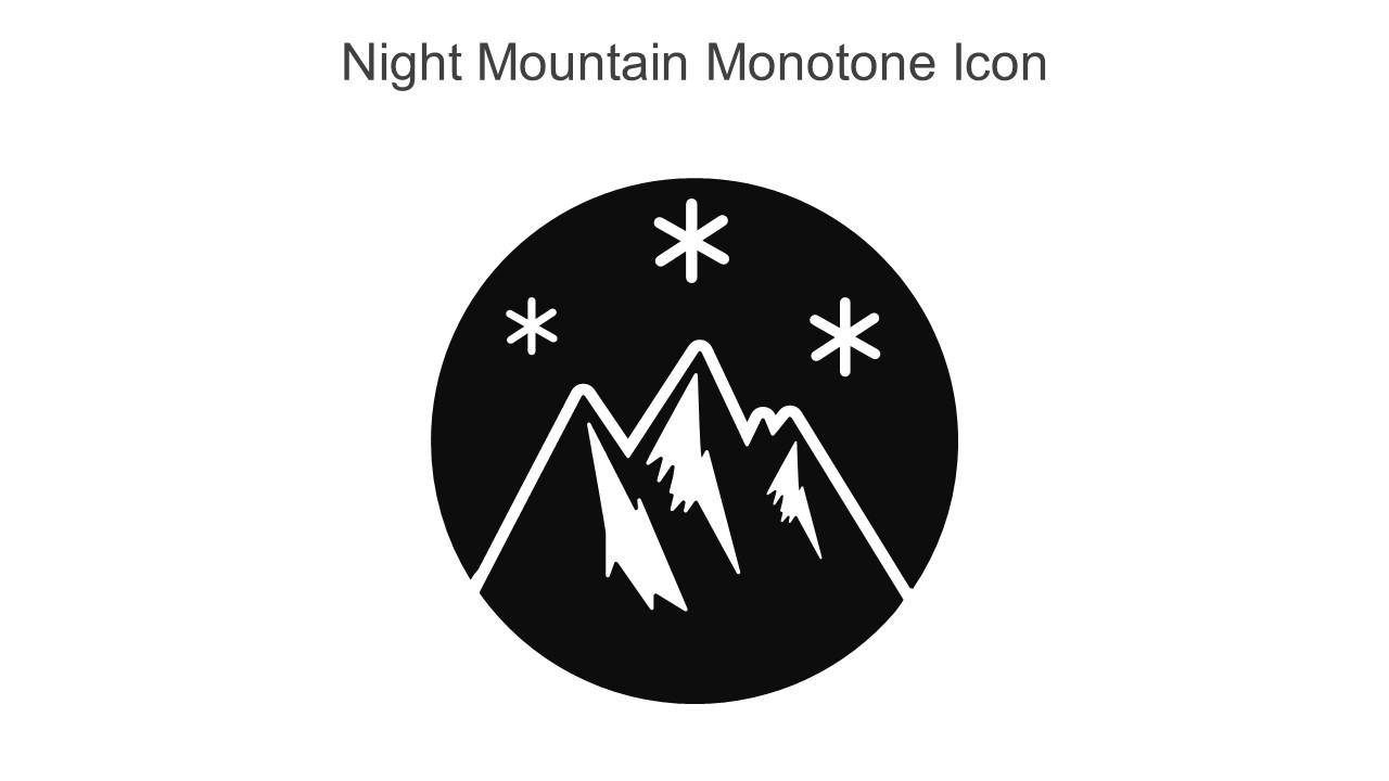 Night Mountain Monotone Icon In Powerpoint Pptx Png And Editable Eps Format Slide01