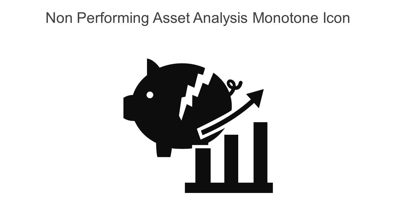 Non Performing Asset Analysis Monotone Icon In Powerpoint Pptx Png And Editable Eps Format Slide01