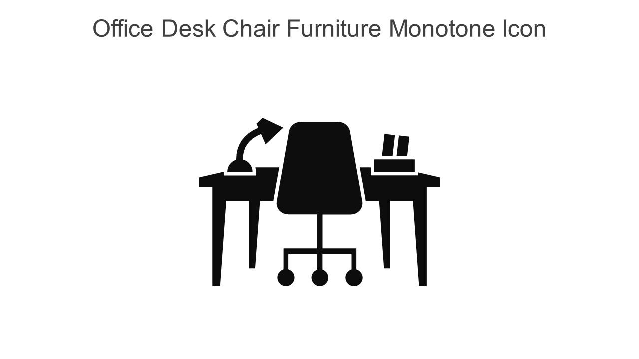 Office Desk Chair Furniture Monotone Icon In Powerpoint Pptx Png And Editable Eps Format
