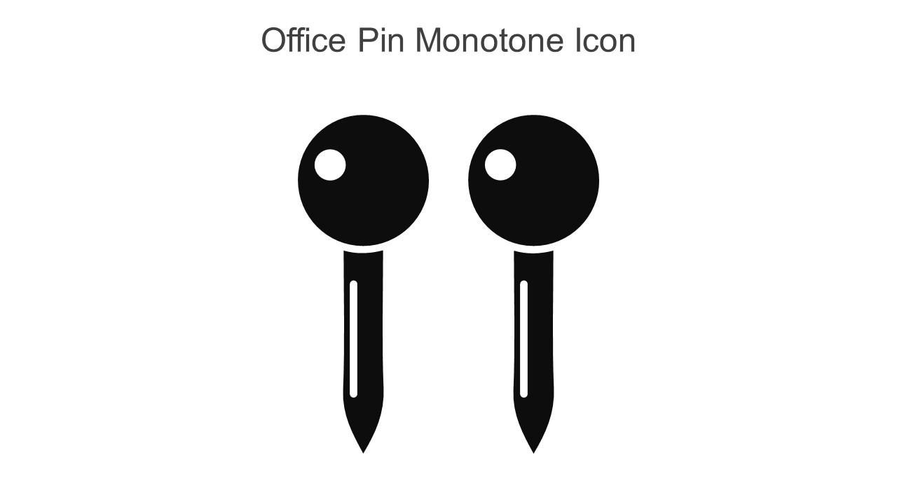Office Pin Monotone Icon In Powerpoint Pptx Png And Editable Eps Format Slide01