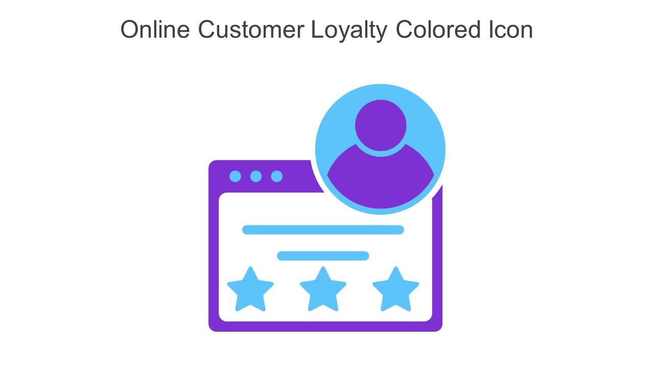 Online Customer Loyalty Colored Icon In Powerpoint Pptx Png And Editable Eps Format Slide01