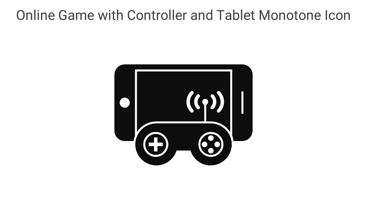 Online Game With Controller And Tablet Monotone Icon In Powerpoint Pptx Png And Editable Eps Format Slide01