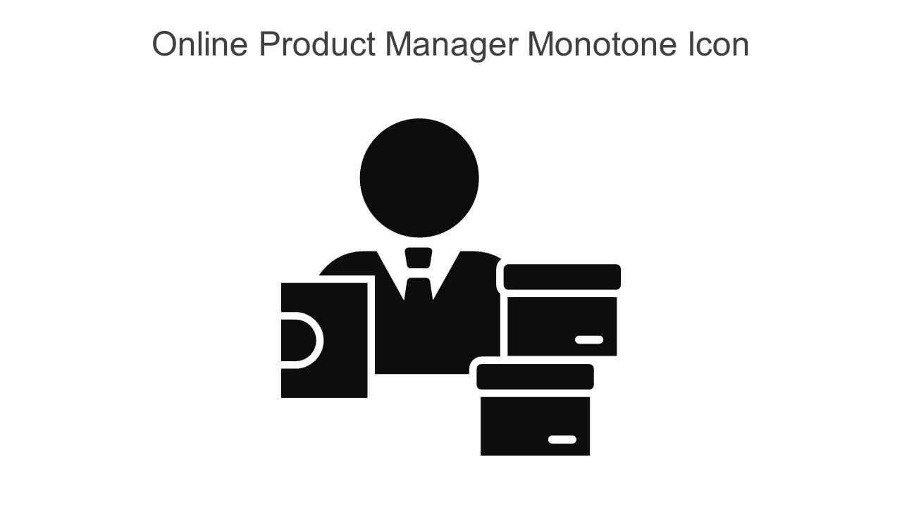 Online Product Manager Monotone Icon In Powerpoint Pptx Png And Editable Eps Format Slide01