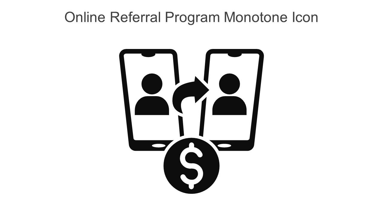 Online Referral Program Monotone Icon In Powerpoint Pptx Png And Editable Eps Format Slide01