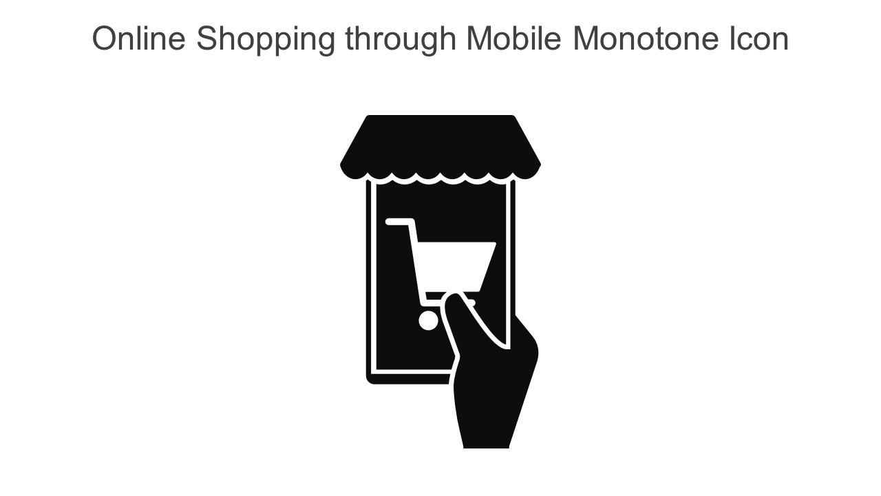 Online Shopping Through Mobile Monotone Icon In Powerpoint Pptx Png And Editable Eps Format Slide01
