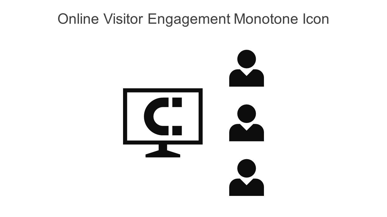 Online Visitor Engagement Monotone Icon In Powerpoint Pptx Png And Editable Eps Format Slide01