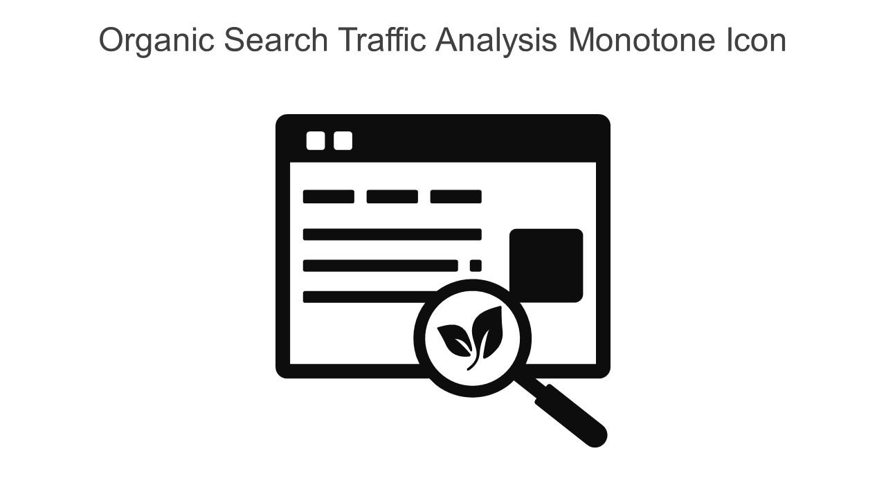 Organic Search Traffic Analysis Monotone Icon In Powerpoint Pptx Png And Editable Eps Format Slide01