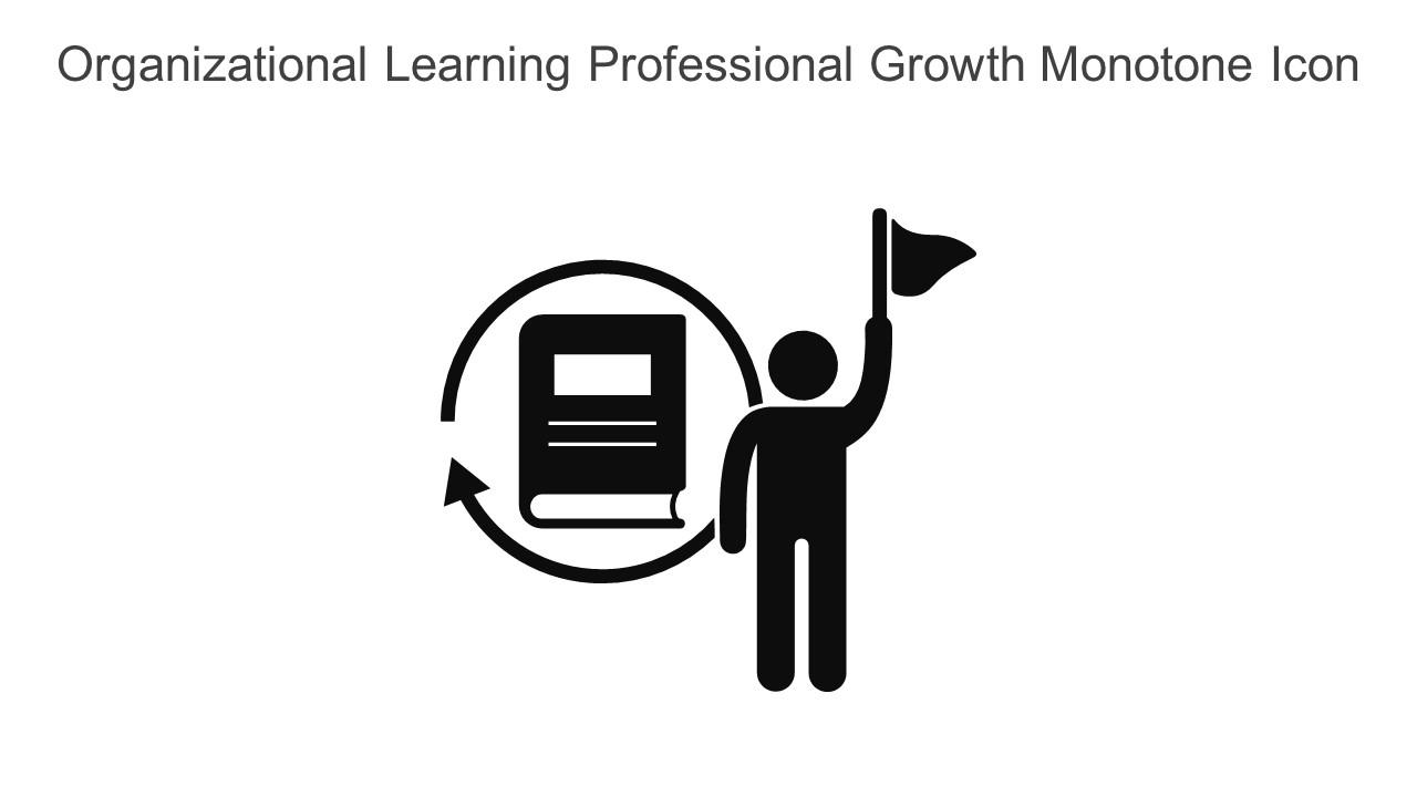 Organizational Learning Professional Growth Monotone Icon In Powerpoint Pptx Png And Editable Eps Format