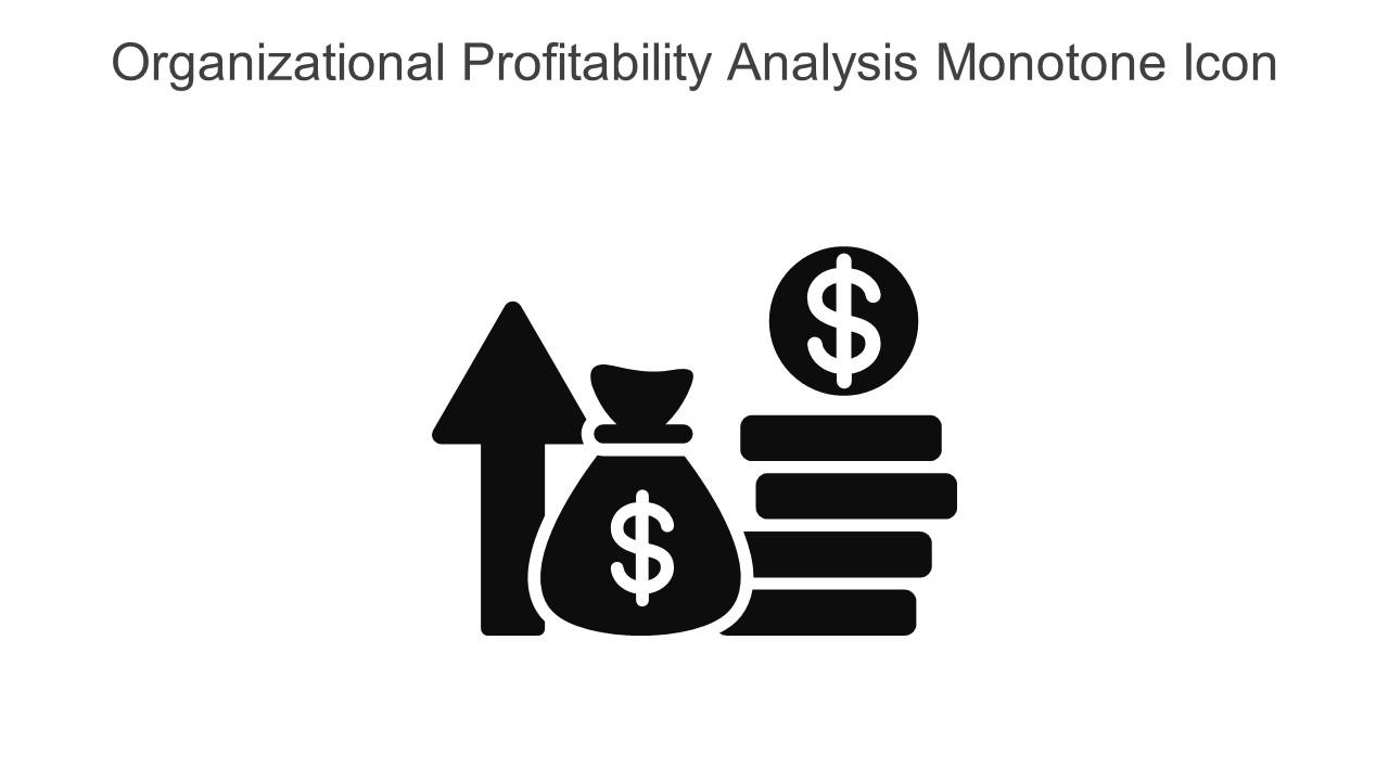 Organizational Profitability Analysis Monotone Icon In Powerpoint Pptx Png And Editable Eps Format Slide01