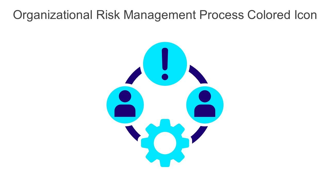 Organizational Risk Management Process Colored Icon In Powerpoint Pptx Png And Editable Eps Format Slide01