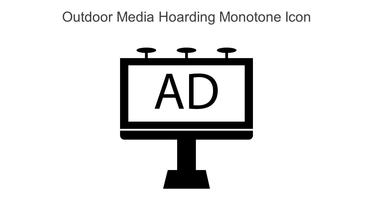 Outdoor Media Hoarding Monotone Icon In Powerpoint Pptx Png And Editable Eps Format Slide01