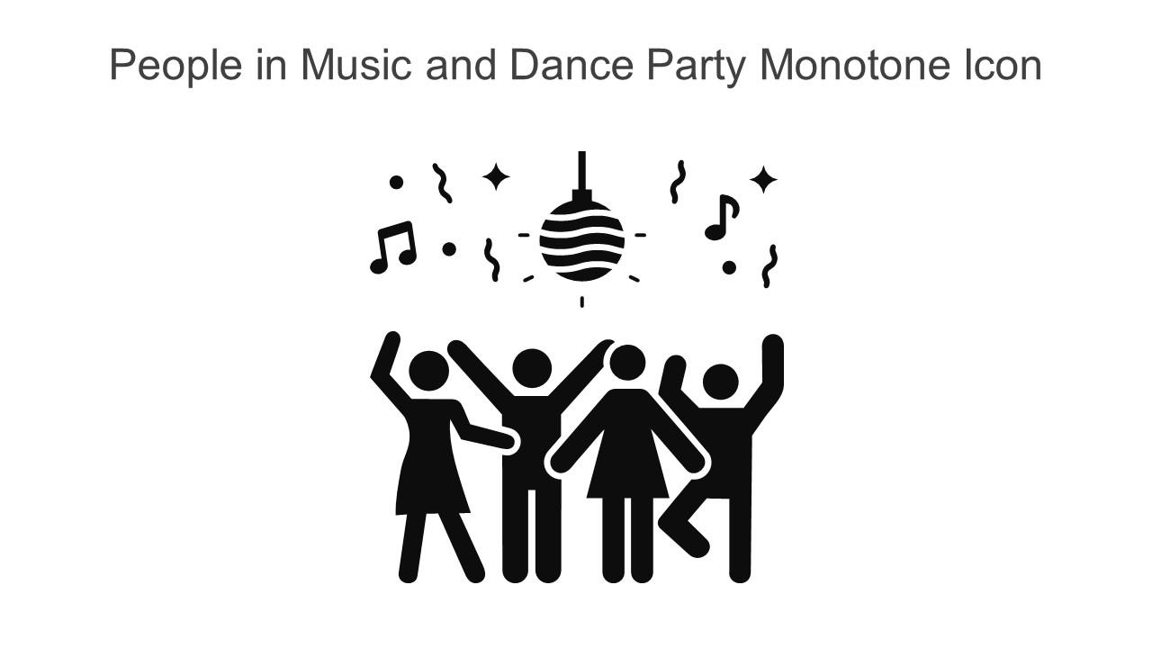 People In Music And Dance Party Monotone Icon In Powerpoint Pptx Png And Editable Eps Format Slide01