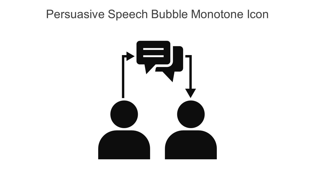 Persuasive Speech Bubble Monotone Icon In Powerpoint Pptx Png And Editable Eps Format Slide01