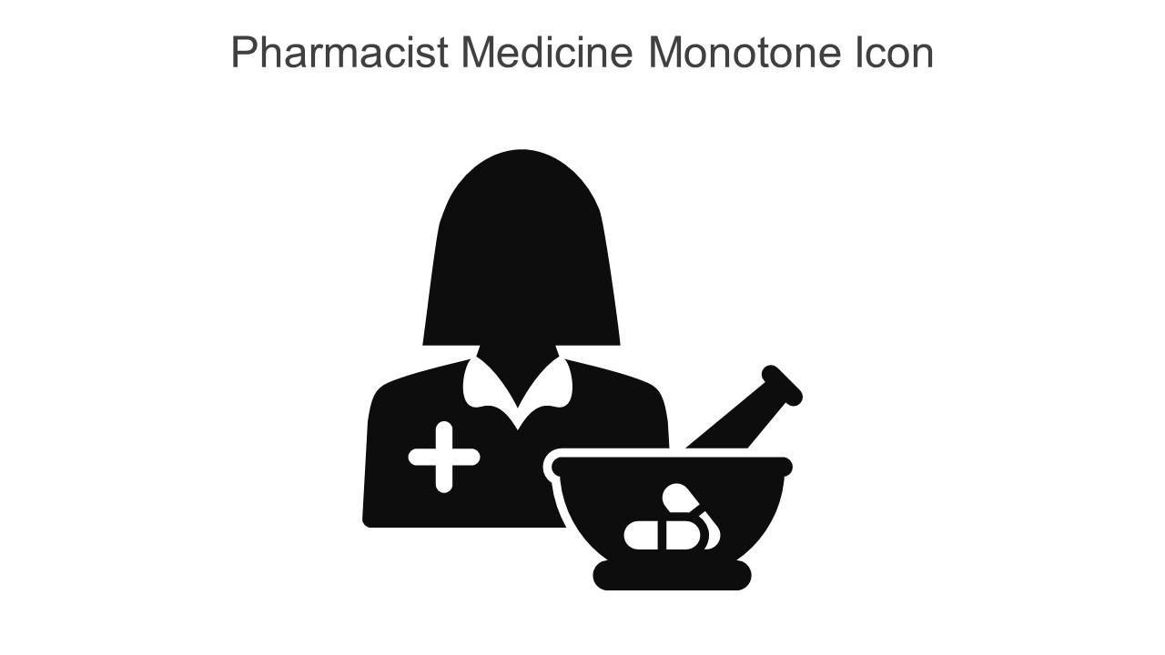 Pharmacist Medicine Monotone Icon In Powerpoint Pptx Png And Editable Eps Format Slide01
