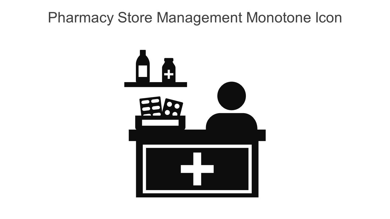 Pharmacy Store Management Monotone Icon In Powerpoint Pptx Png And Editable Eps Format Slide01