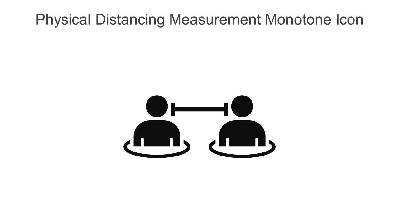 Physical Distancing Measurement Monotone Icon In Powerpoint Pptx Png And Editable Eps Format Slide01