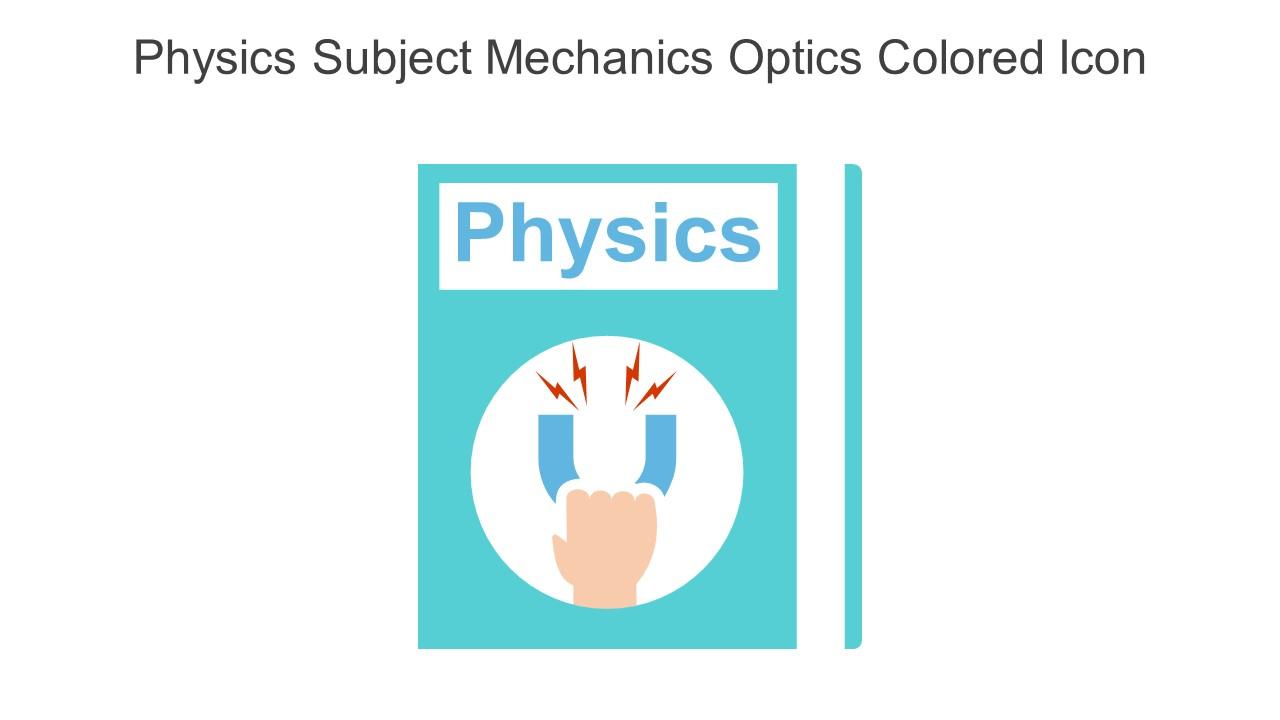 Physics Subject Mechanics Optics Colored Icon In Powerpoint Pptx Png And Editable Eps Format