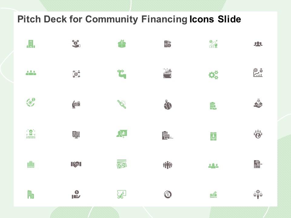 Pitch deck for community financing icons slide ppt powerpoint presentation outline layout Slide01