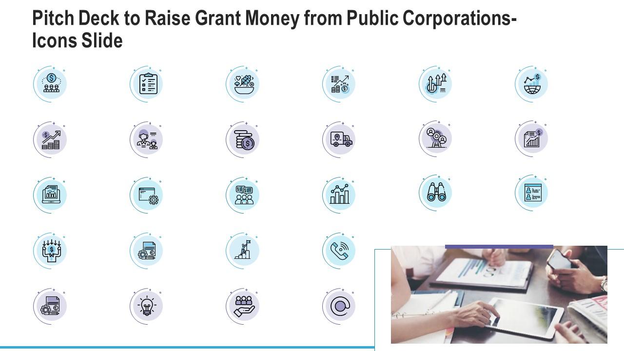 Pitch Deck To Raise Grant Money From Public Corporations Icons Slide Ppt Rules Slide01