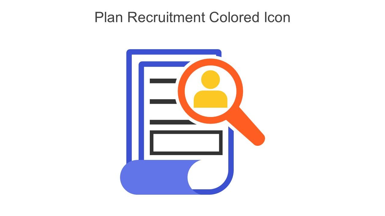 Plan Recruitment Colored Icon In Powerpoint Pptx Png And Editable Eps Format Slide01