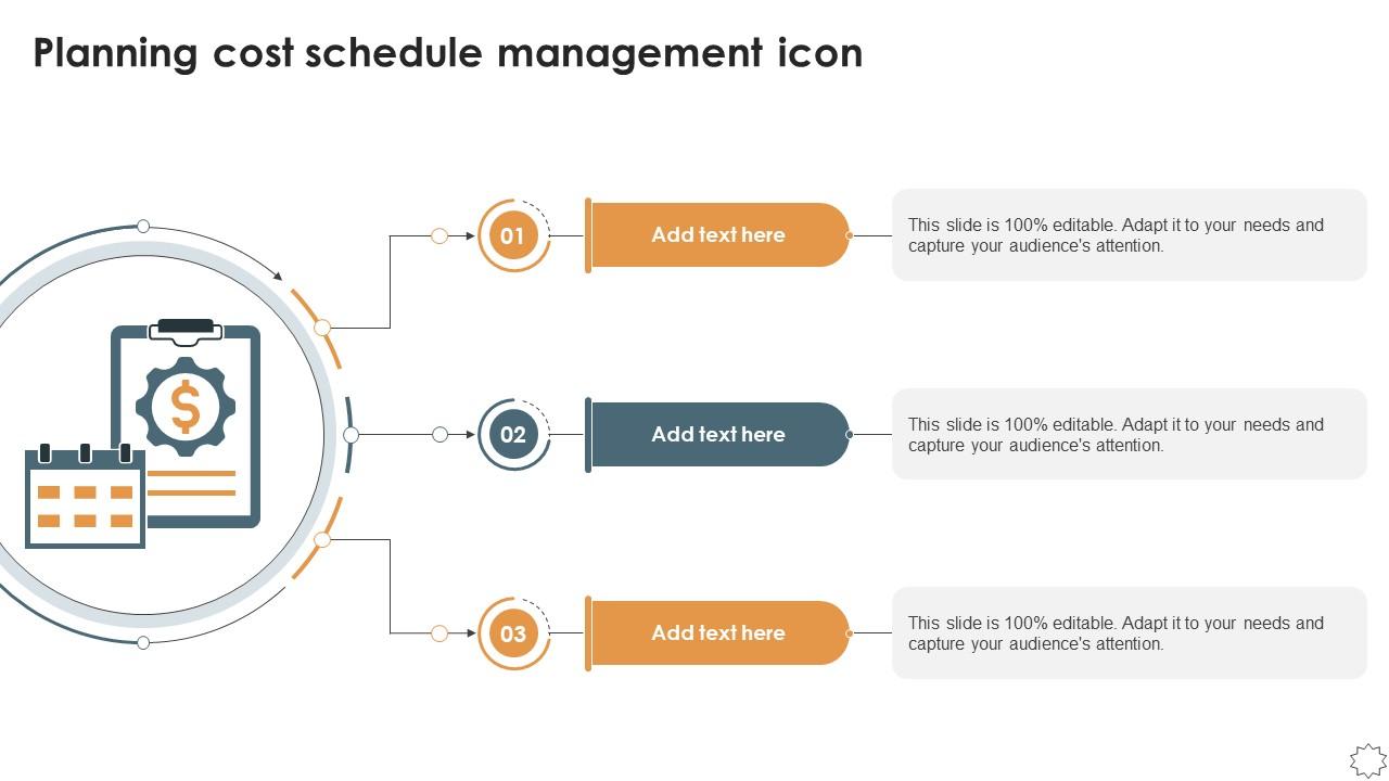 Planning Cost Schedule Management Icon Ppt Example