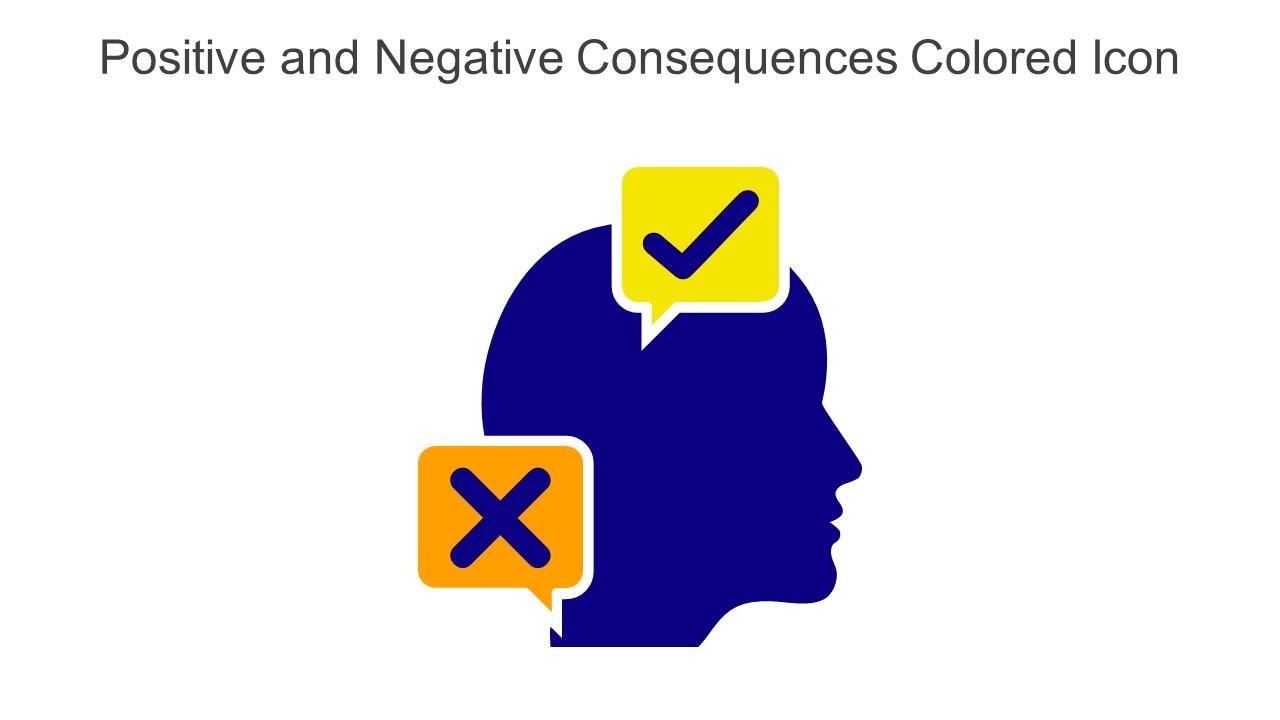 Positive And Negative Consequences Colored Icon In Powerpoint Pptx Png And Editable Eps Format Slide01