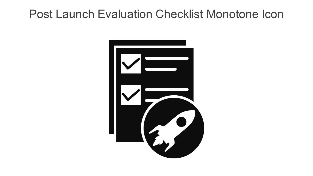 Post Launch Evaluation Checklist Monotone Icon In Powerpoint Pptx Png And Editable Eps Format Slide01