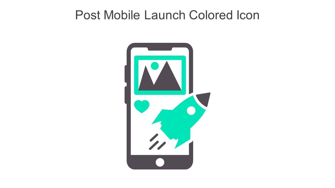 Post Mobile Launch Colored Icon In Powerpoint Pptx Png And Editable Eps Format Slide01