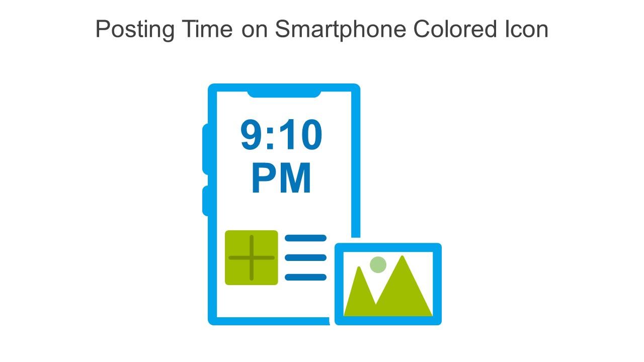 Posting Time On Smartphone Colored Icon In Powerpoint Pptx Png And Editable Eps Format Slide01