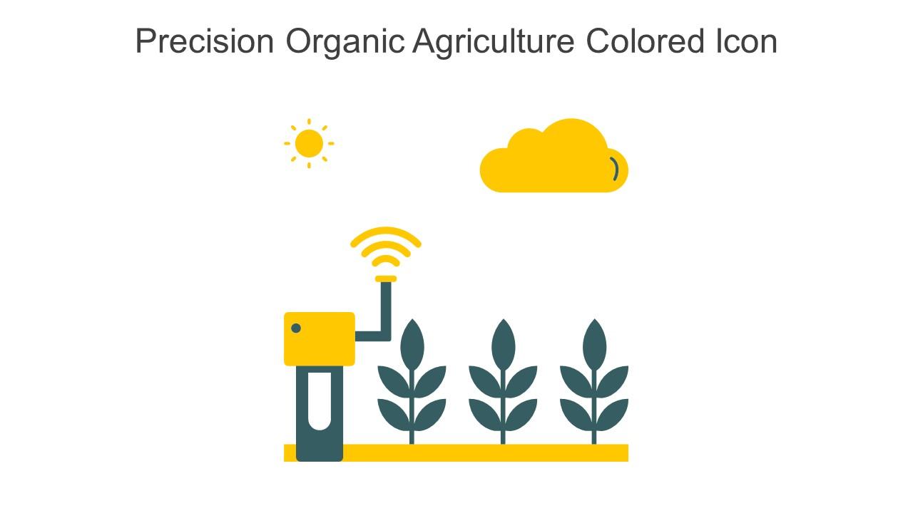 Precision Organic Agriculture Colored Icon In Powerpoint Pptx Png And Editable Eps Format Slide01