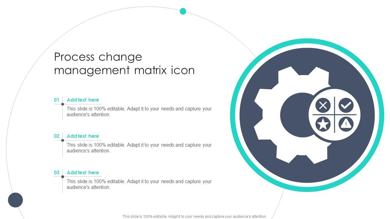 Process Change Management Matrix Icon Slide01