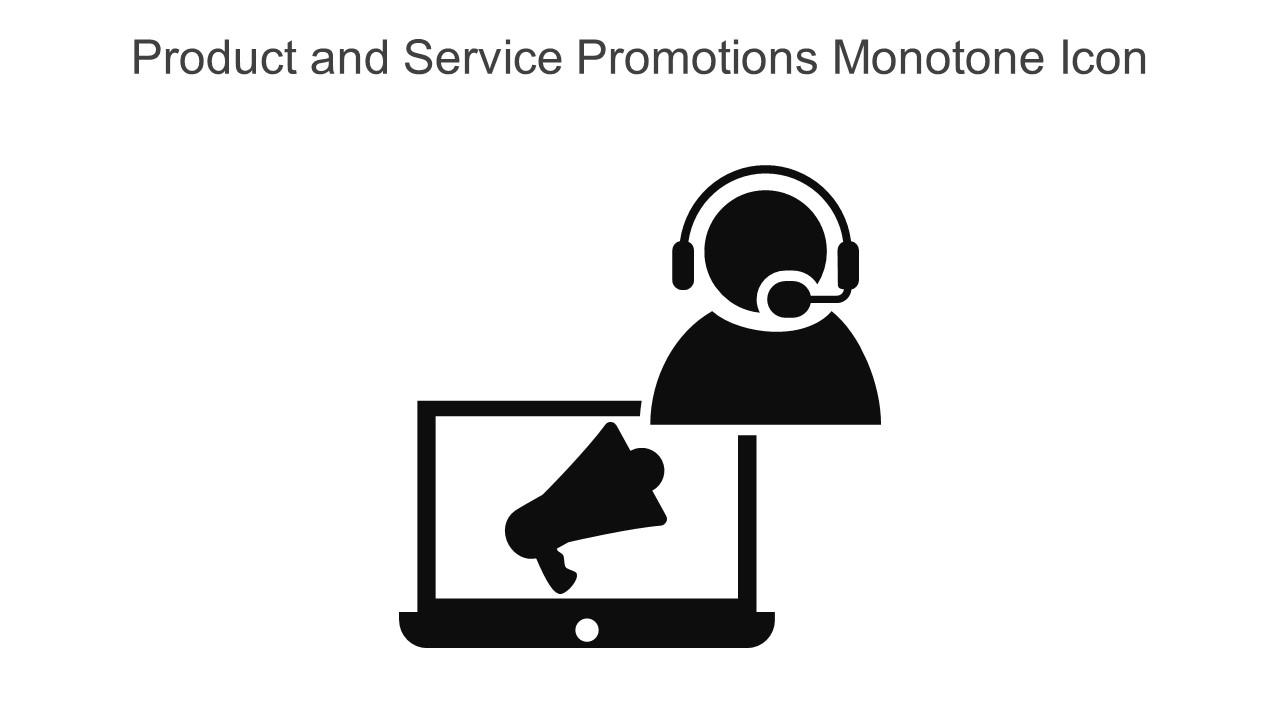 Product And Service Promotions Monotone Icon In Powerpoint Pptx Png And Editable Eps Format Slide01