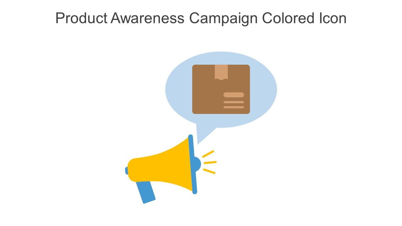 Product Awareness Campaign Colored Icon In Powerpoint Pptx Png And Editable Eps Format Slide01