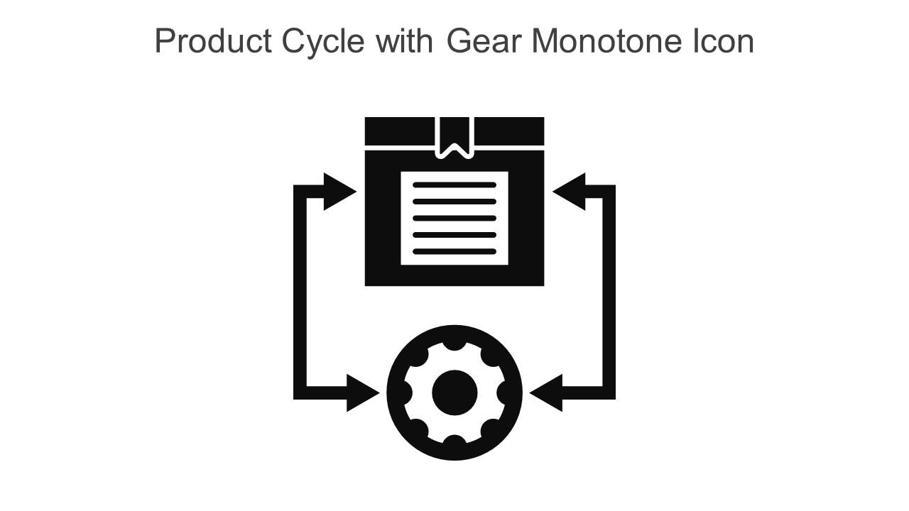 Product Cycle With Gear Monotone Icon In Powerpoint Pptx Png And Editable Eps Format